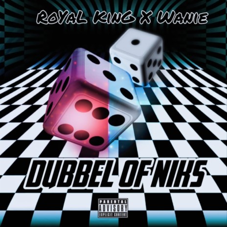 Dubbel of Niks ft. Wanie | Boomplay Music