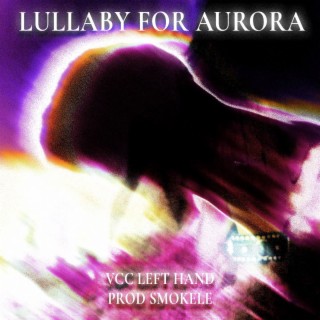 Lullaby For Aurora