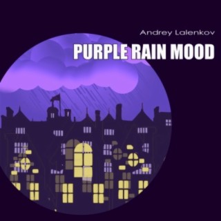 Purple Rain Mood