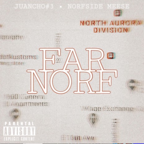 Far Norf ft. Juancho #3 | Boomplay Music