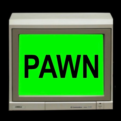 Pawn | Boomplay Music