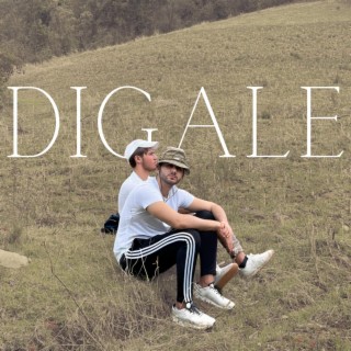 Dígale