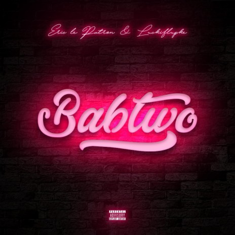 Babtwo ft. Eric le Patron | Boomplay Music
