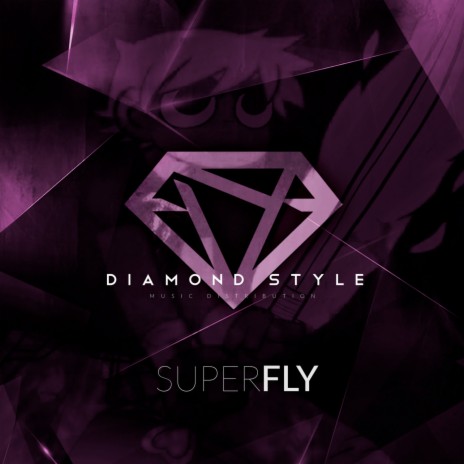 Super Fly | Boomplay Music