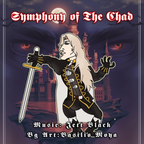 Symphony of The Chad (Alucard's Theme Imagined)