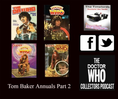 Episode 15 - Tom Baker Annuals Part 2, Doctorin' the Tardis, Live show at Chicago Tardis 2019!
