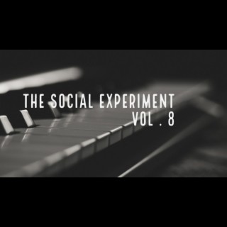 The Social Experiment, Vol. 8