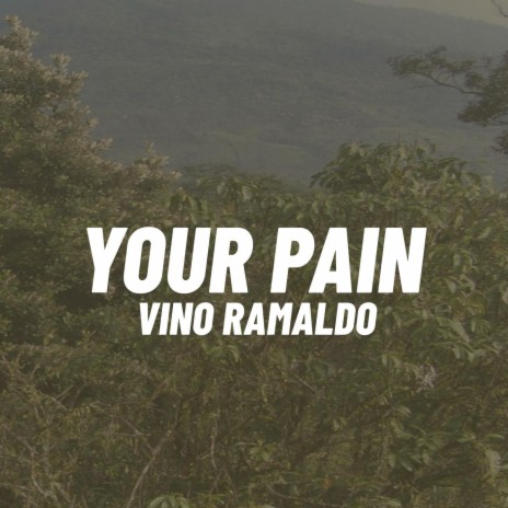 Your Pain (Original)
