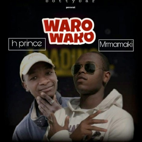 Waro Waro ft. Mr_mamaki | Boomplay Music