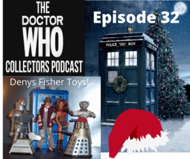 Episode 32: Christmas 2020 and Denys Fisher Toys
