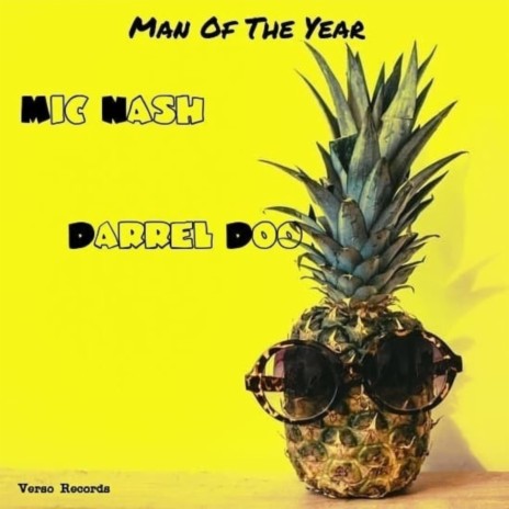 Man of the Year (feat. Mic Nash) | Boomplay Music