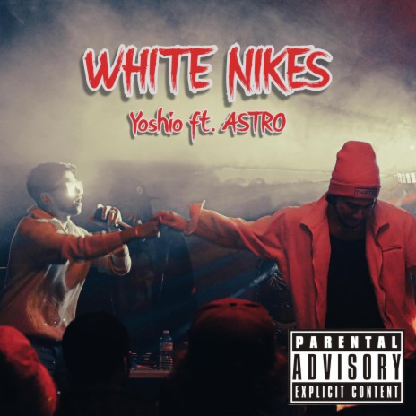 White Nikes ft. Yoshio