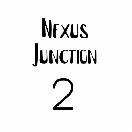 Junction 2 | Boomplay Music