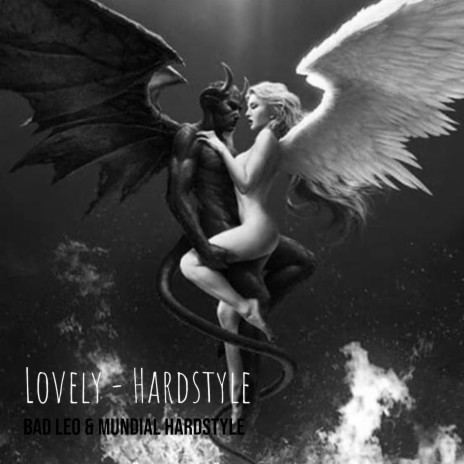 Lovely - Hardstyle ft. MUNDIAL HARDSTYLE | Boomplay Music