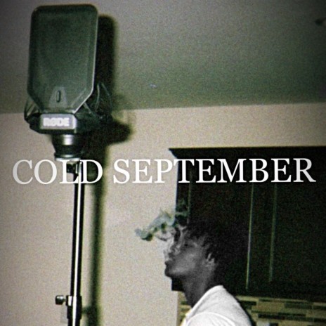 Cold September | Boomplay Music