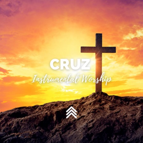 Cruz Instrumental Worship | Boomplay Music