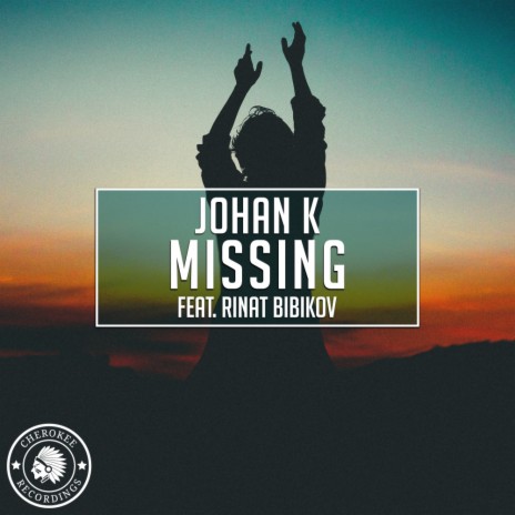 Missing (Extended Mix) ft. Rinat Bibikov
