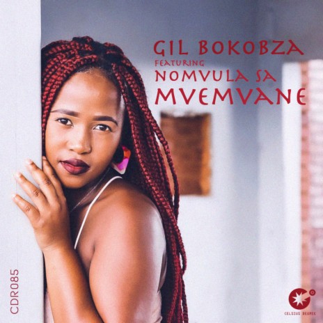 Mvemvane (Gil Bokobza Touch) ft. Nomvula SA | Boomplay Music