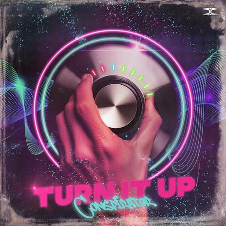 Turn It Up | Boomplay Music