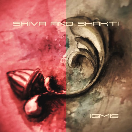 Shiva and Shakti | Boomplay Music