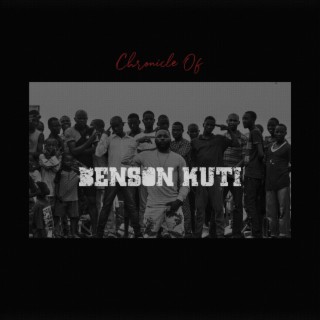 Chronicle of Benson Kuti