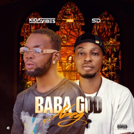 Baba God Abeg (feat. SD) | Boomplay Music
