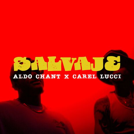 Salvaje ft. Carel Lucci | Boomplay Music