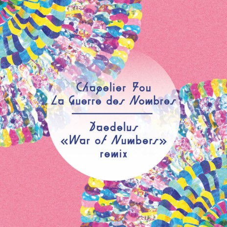 La guerre des nombres (Daedelus "War of the Numbers" Remix) | Boomplay Music