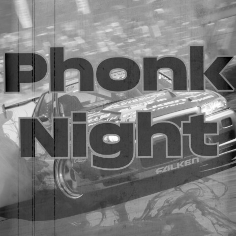 Phonk Night | Boomplay Music
