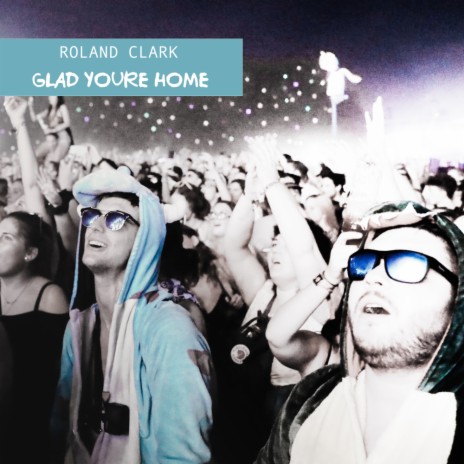 Glad You're Home | Boomplay Music