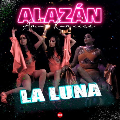 La Luna ft. Amor Romeira | Boomplay Music