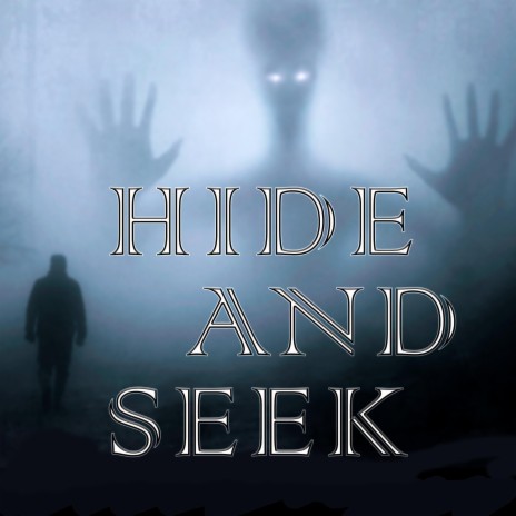 Hide And Seek | Boomplay Music