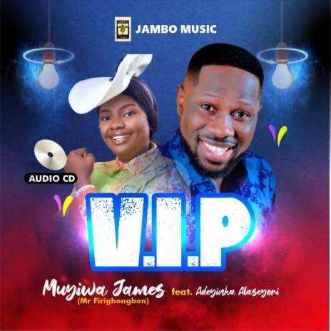 VIP ft. Adeyinka Alaseyori | Boomplay Music
