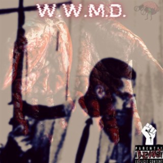 W.W.M.D. (feat. Da_Milli)