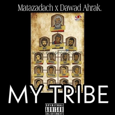 My Tribe ft. Dawadah Arak