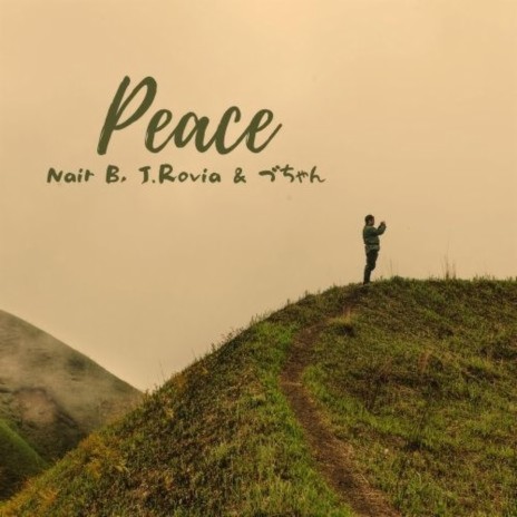 Peace ft. J.Rovia & Zu chan | Boomplay Music