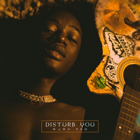Disturb you | Boomplay Music