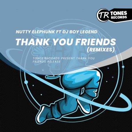 Thank You Friends (109 Rework) ft. Dj Boy Legend | Boomplay Music
