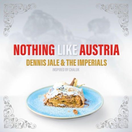 Nothing Like Austria (Playback) ft. The Imperials | Boomplay Music