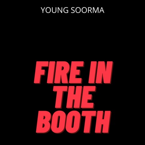 FIRE IN THE BOOTH 2 | Boomplay Music