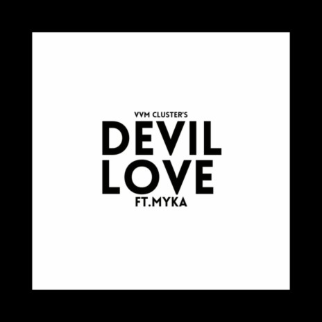 Devil Love | Boomplay Music