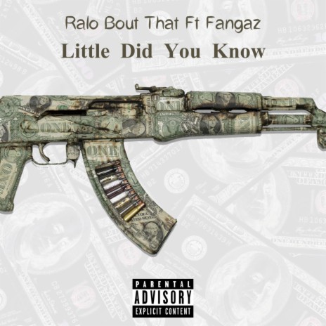 Little Did You Know ft. Fangaz | Boomplay Music