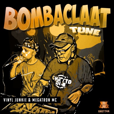 Bombaclaat Tune ft. Megatron MC