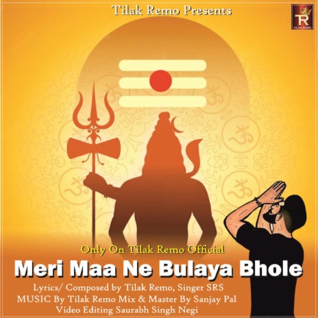 Meri Maa Ne Bulaya Bhole | Boomplay Music