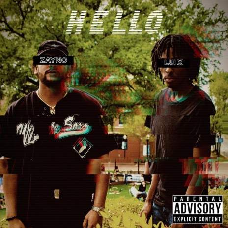 HELLO ft. LUI X | Boomplay Music