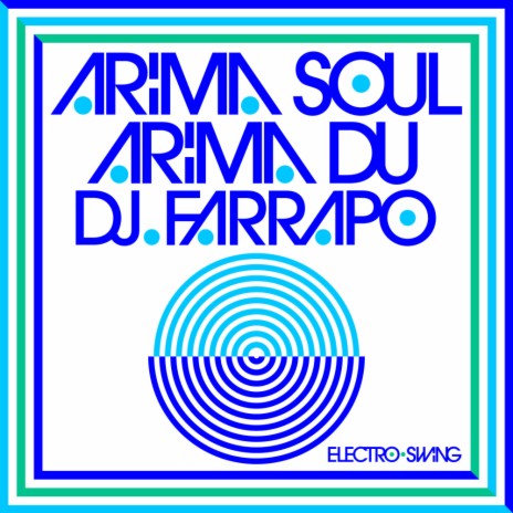 Arima Du (Dj Farrapo Remix) ft. Makala & Lidia Insausti | Boomplay Music