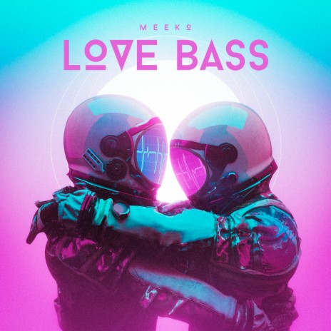Love Bass | Boomplay Music