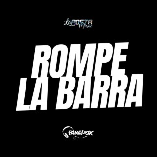 ROMPE LA BARRA