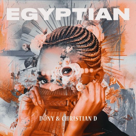 Egyptian (feat. Christian D) | Boomplay Music