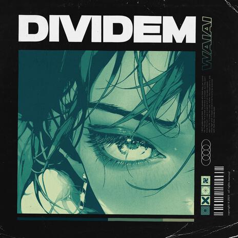 DIVIDEM | Boomplay Music